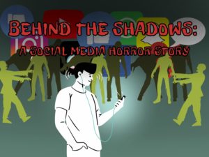 Behind the shadows: a social media horror story